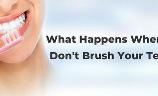 What Happens When You Don't Brush Your Teeth? - usmile