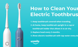 How to Clean Your Electric Toothbrush? - usmile