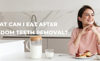 What Can I Eat After Wisdom Teeth Removal? - usmile